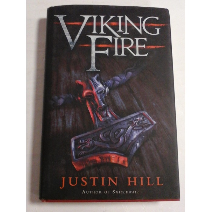   VIKING  FIRE  -  Justin  HILL